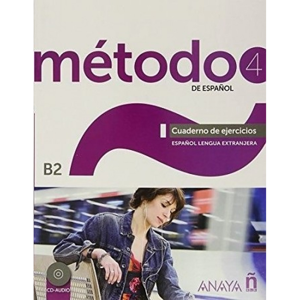 Metodo de Espanol 4. Cuaderno de Ejercicios + CD 