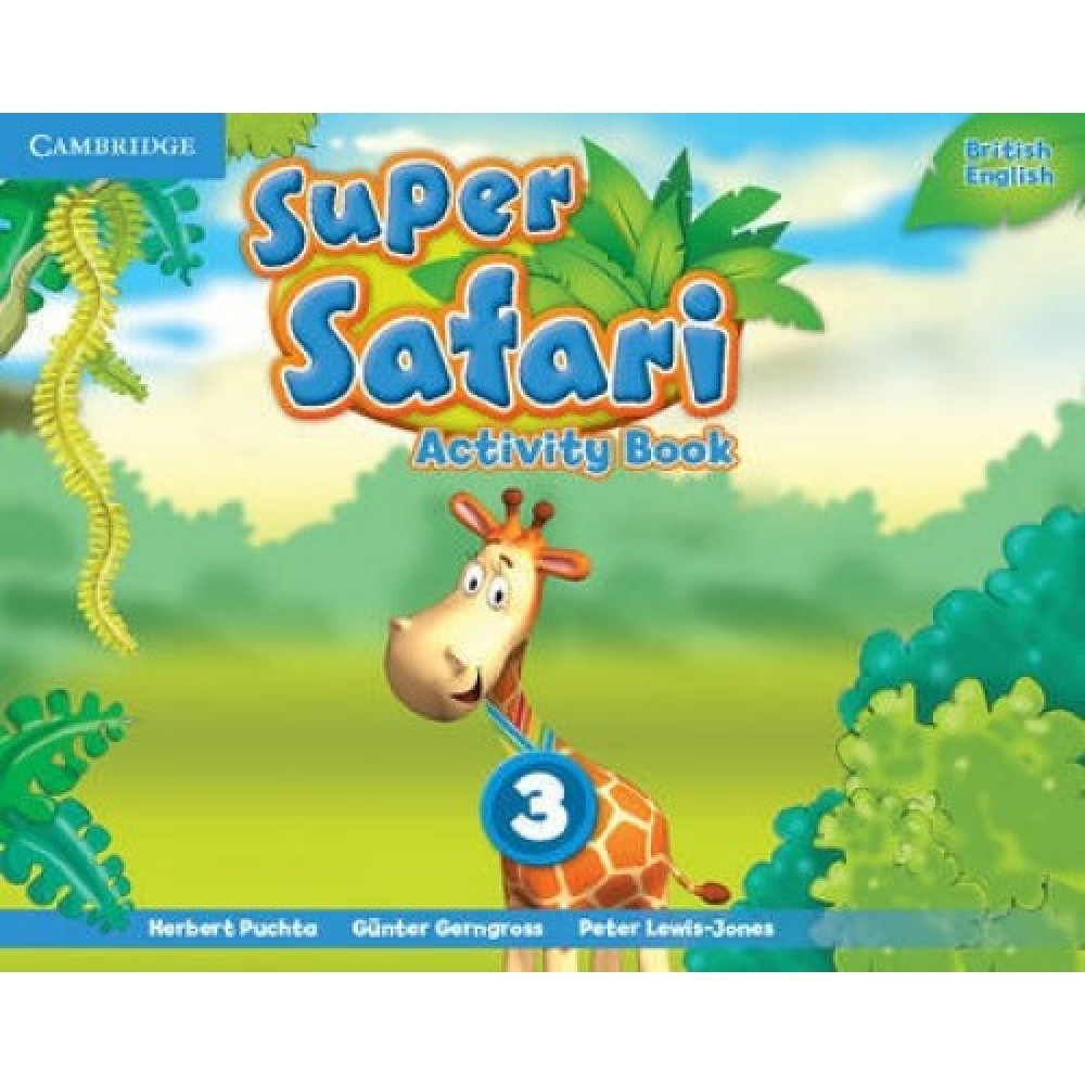 Super Safari. Level 3. Activity Book. Gerngross, Puchta, Lewis-Jones. 