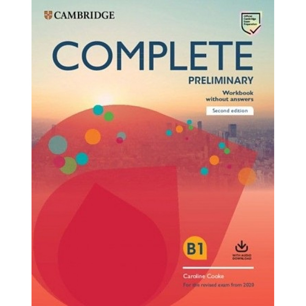 Complete Preliminary. Workbook without Answers with Audio Download 