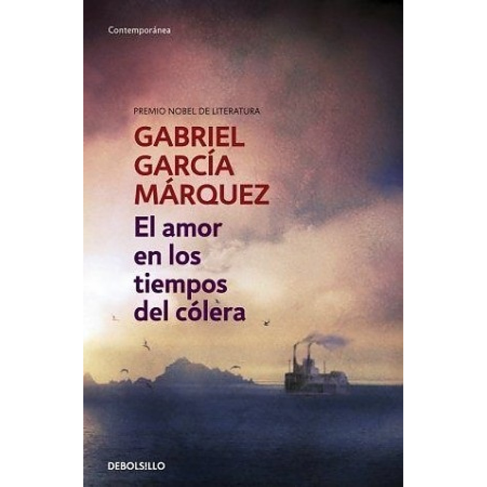 El amor en los tiempos del colera. Gabriel Garcia Marquez 