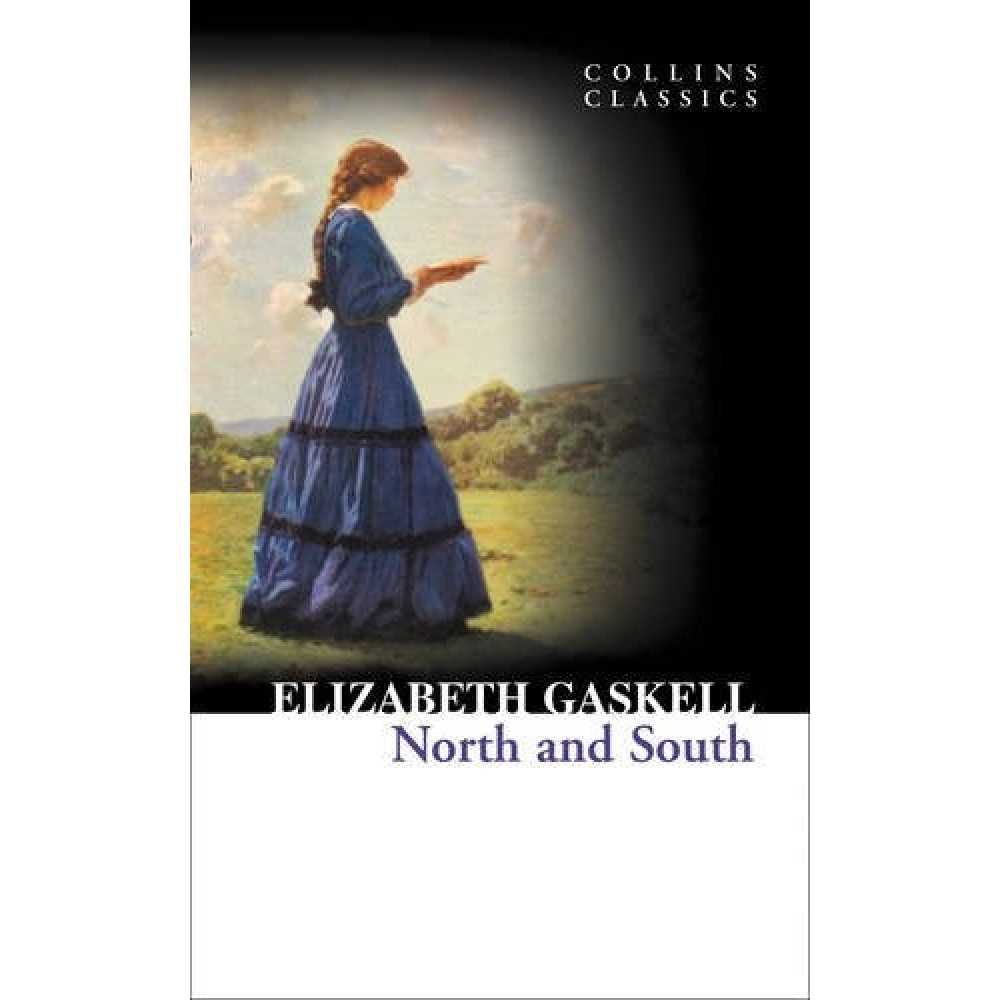 North and South. Gaskell Elizabeth Cleghorn 