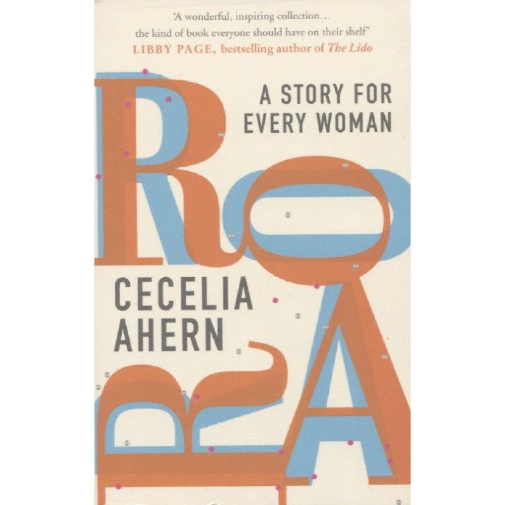 Roar: A Story For Every Woman. Ahern Cecelia 