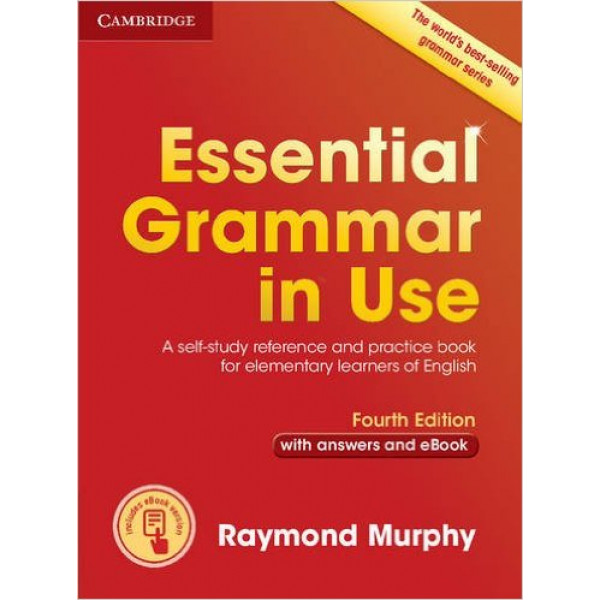Essential Grammar in Use with Answers and Interactive eBook. Murphy R. 