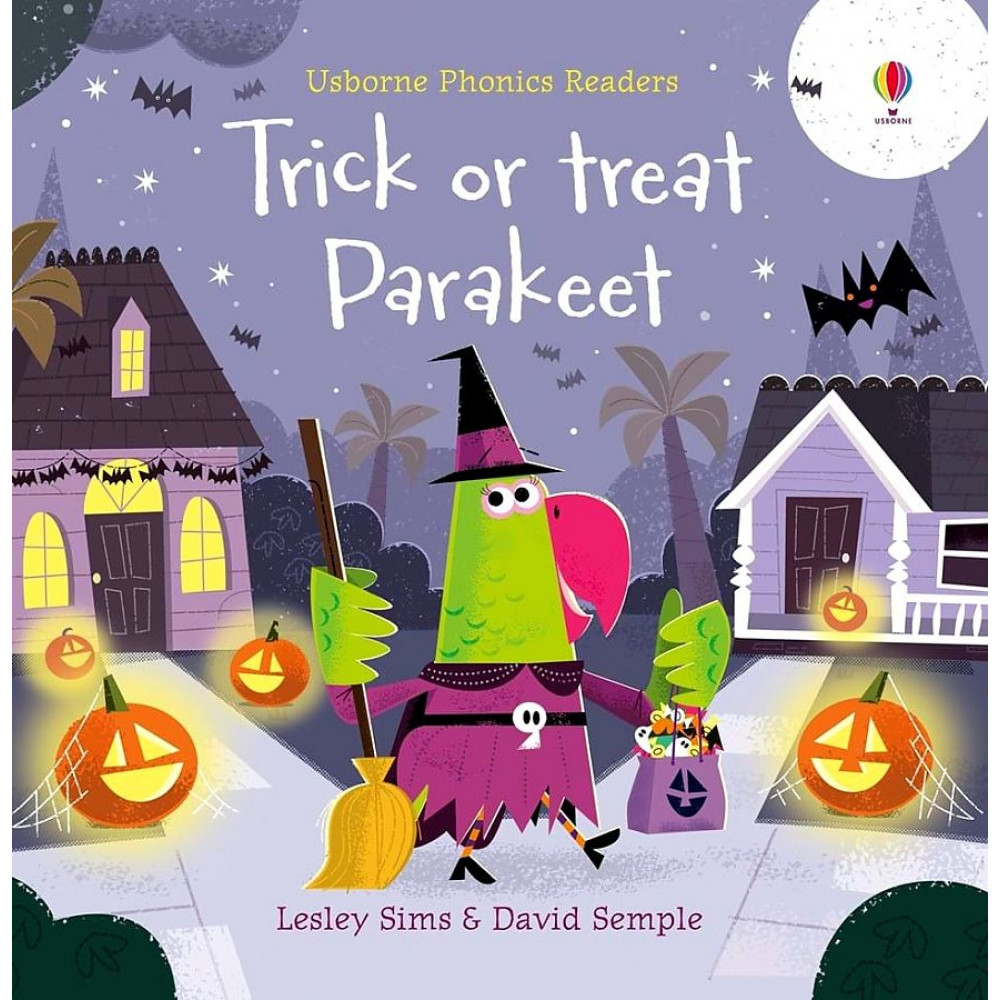 Phonics Readers: Trick or Treat, Parakeet? 