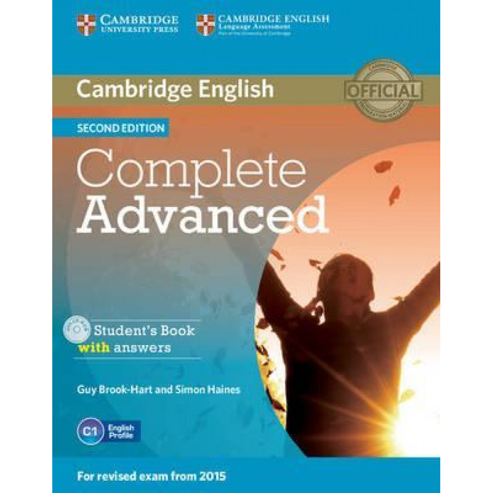 Complete Advanced. Student's Book with Answers + CD. Guy Brook-Hart, Simon Haines 