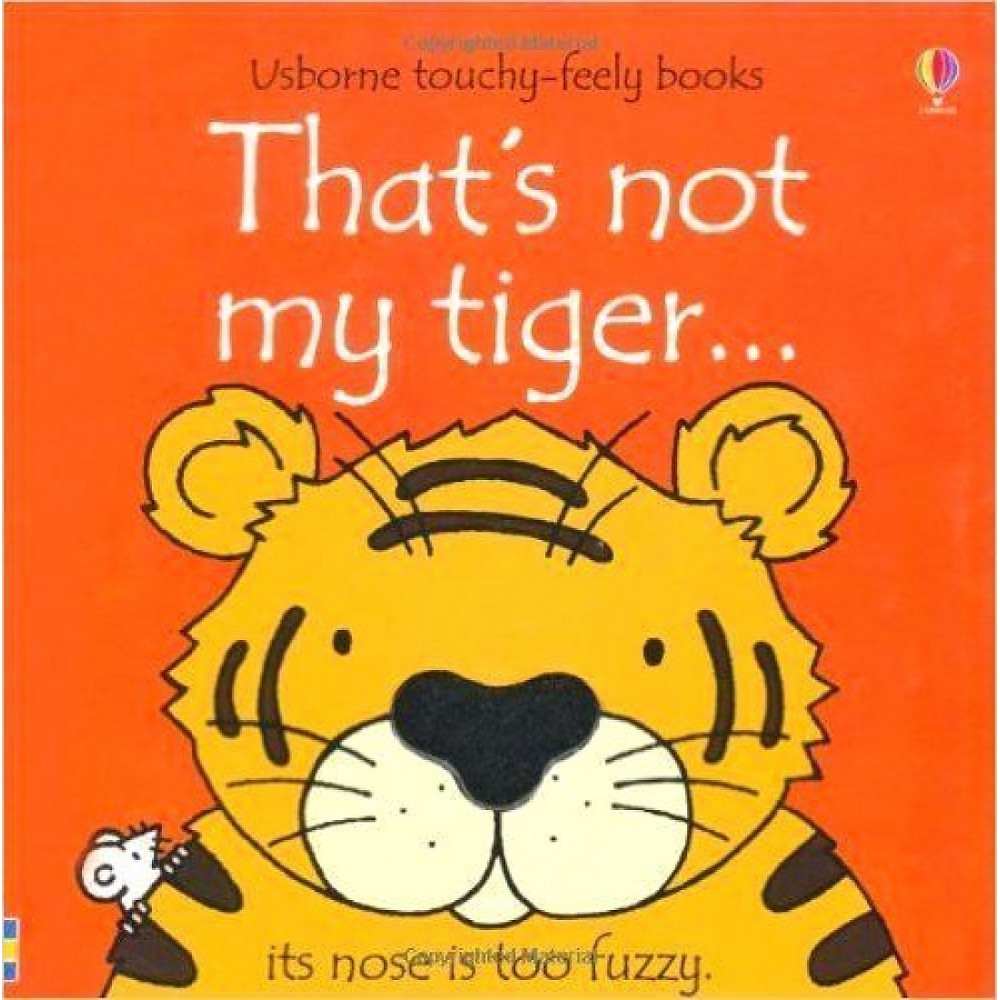 That's not my tiger... 