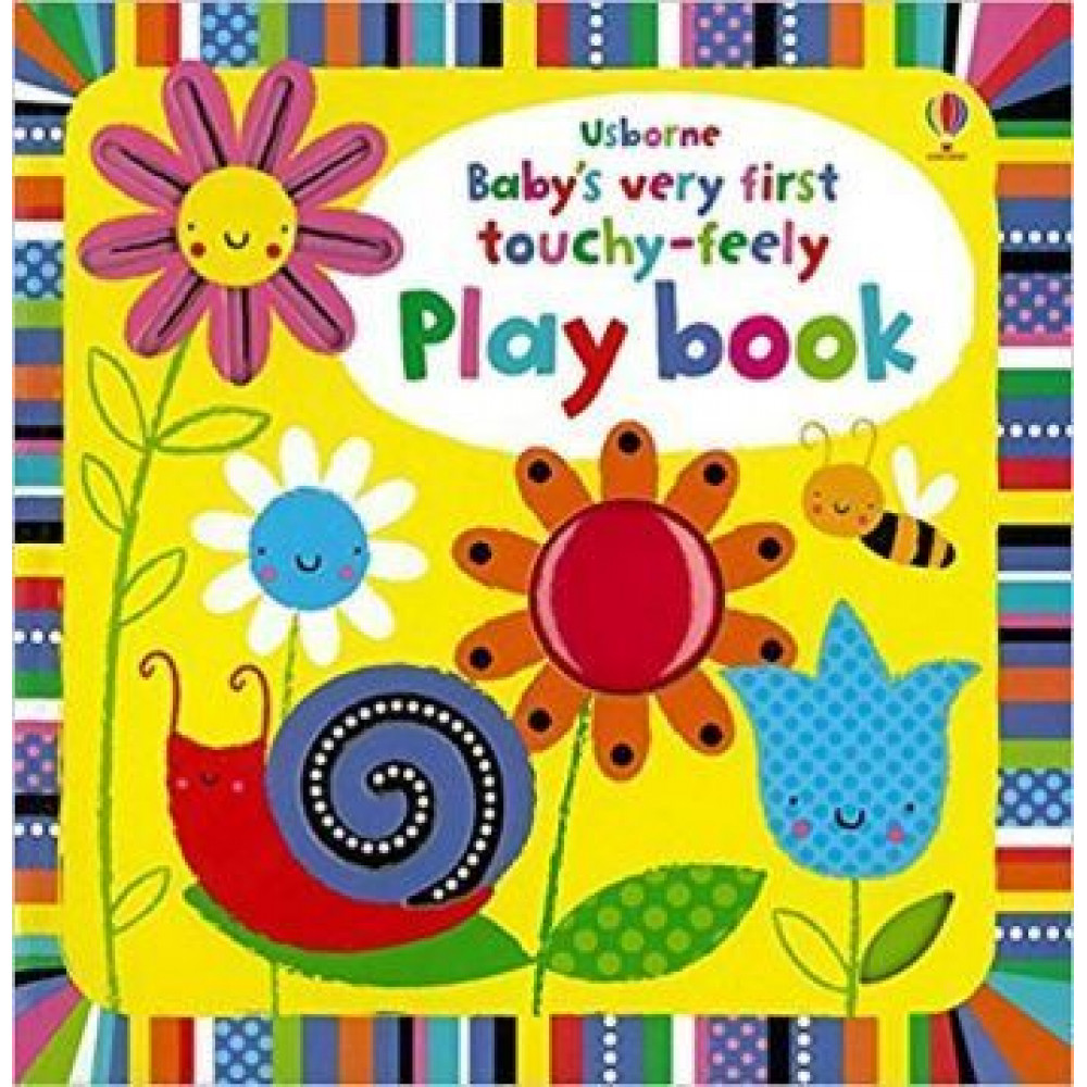 Baby's very First Touchy-feely Play 