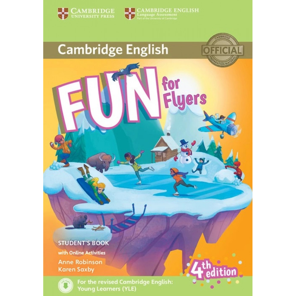 Fun for Flyers. Student's Book with Online Activities with Audio. 