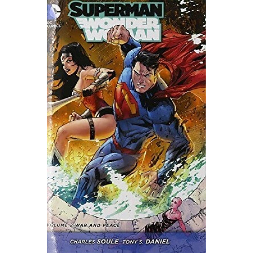 Superman, Wonder Woman Volume 2. War And Peace (The New 52) 