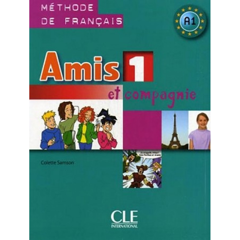 Amis et compagnie 1 - Livre de l'eleve 