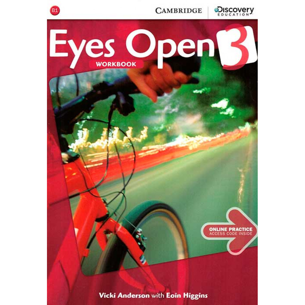 Eyes Open. Level 3. Workbook with Online Practice. Anderson, Higgins. 