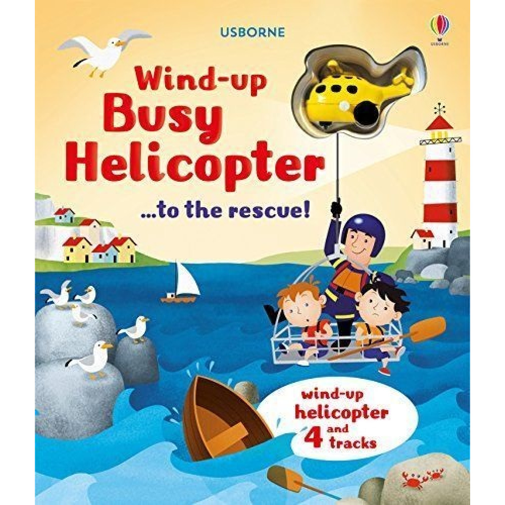 Usborne Wind-Up Busy Helicopter...To The Rescue Board Book 