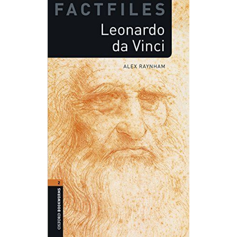 Oxford Bookworms Factfiles 2 Leonardo Da Vinci 