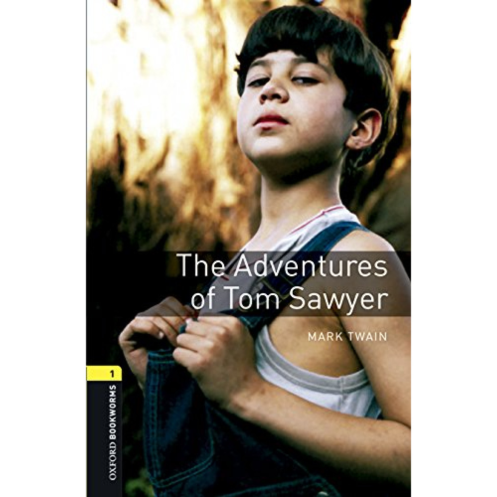 Oxford Bookworms Library 1 The Adventures of Tom Sawyer with Audio Download (access card inside) 