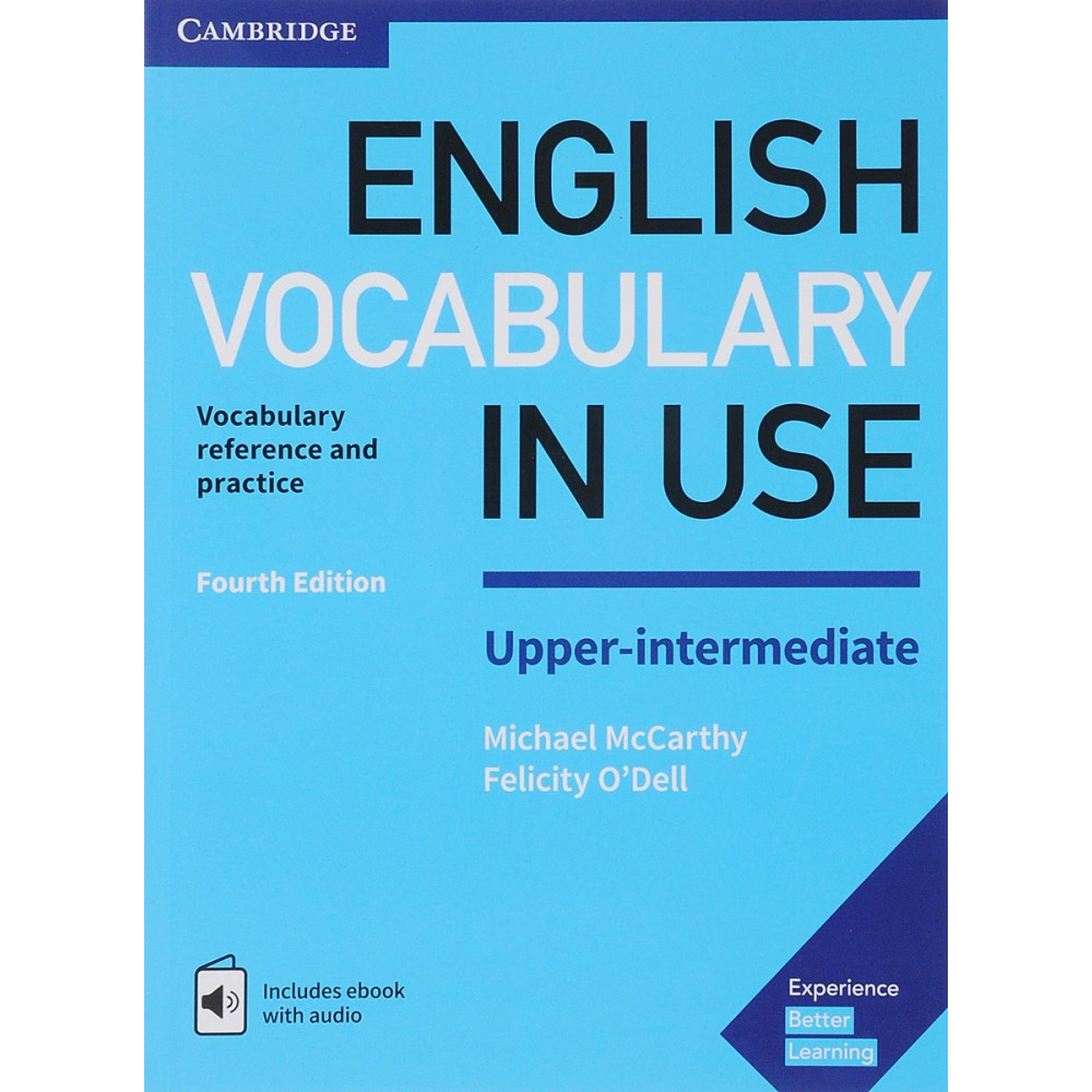 English Vocabulary in English Vocabulary in Use. Upper-Intermediate Book with Answers and with eBook: Vocabulary Reference and Practice 