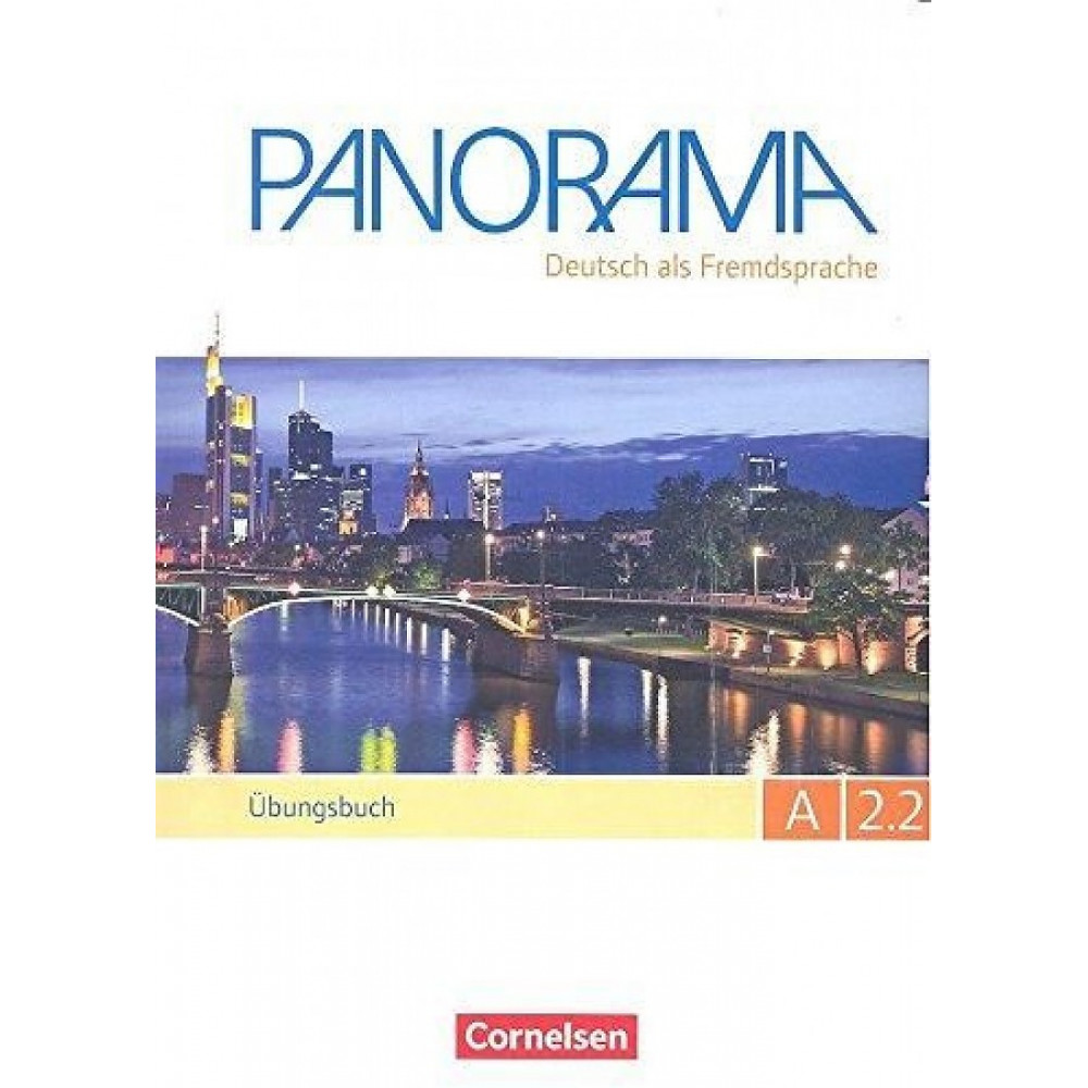 Panorama. A2.2  Uebungsbuch mit DaF-Audio-CD 