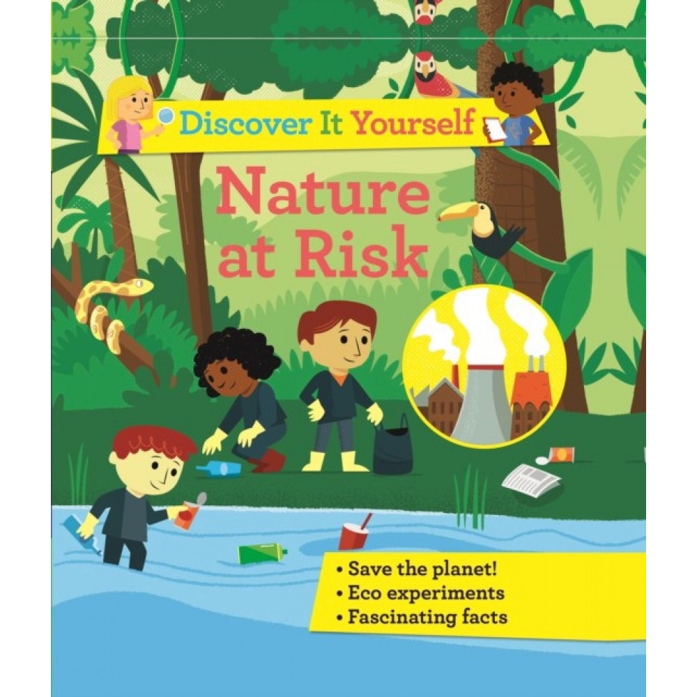 Discover It Yourself: Nature At Risk 