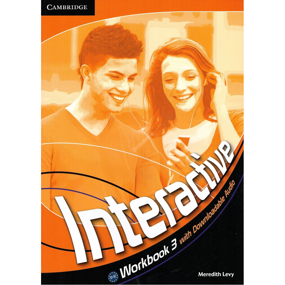 Interactive. Level 3. Workbook with Downloadable Audio 