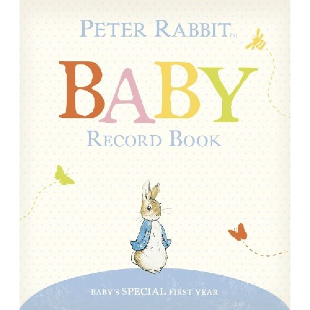 Peter Rabbit: Baby Record Book 