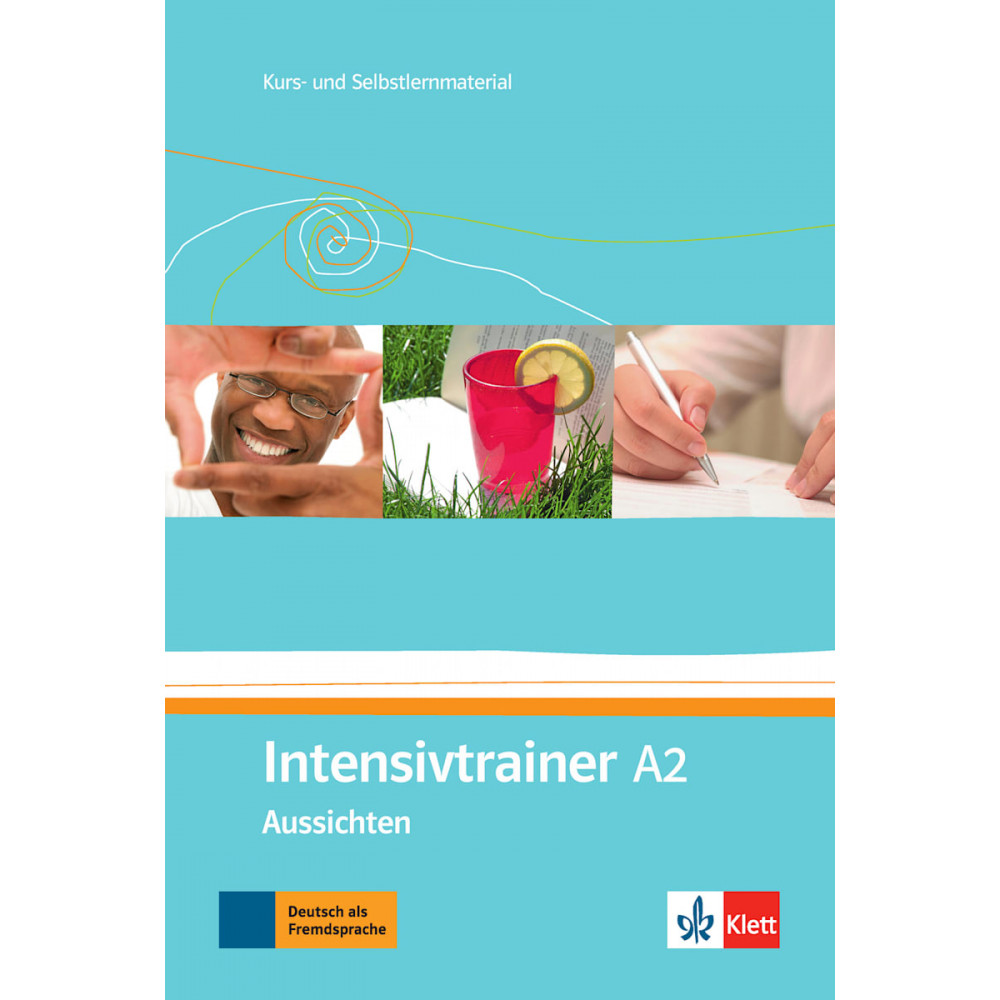 Aussichten A2 Intensivtrainer Kurs- und Selbstlernmaterisl 