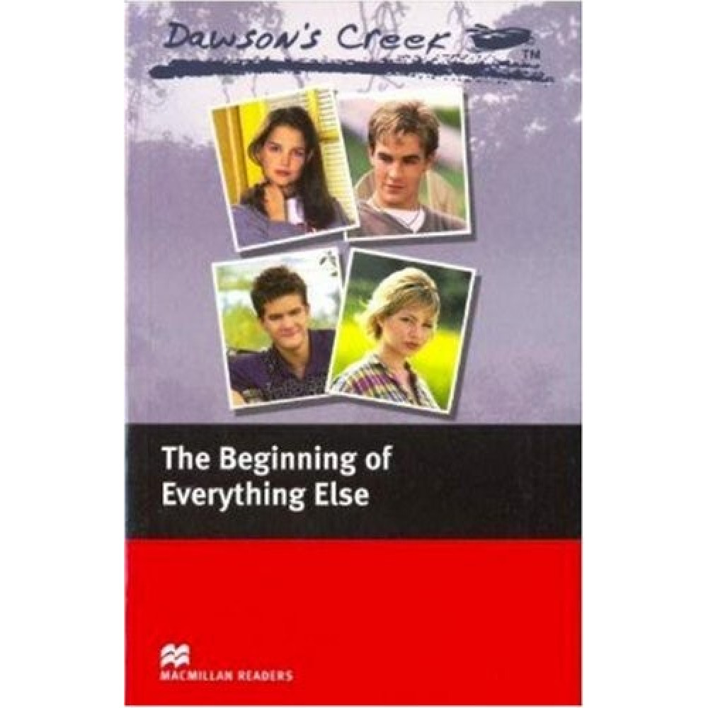 Dawson's Creek 1: The Beginning of Everything Else 
