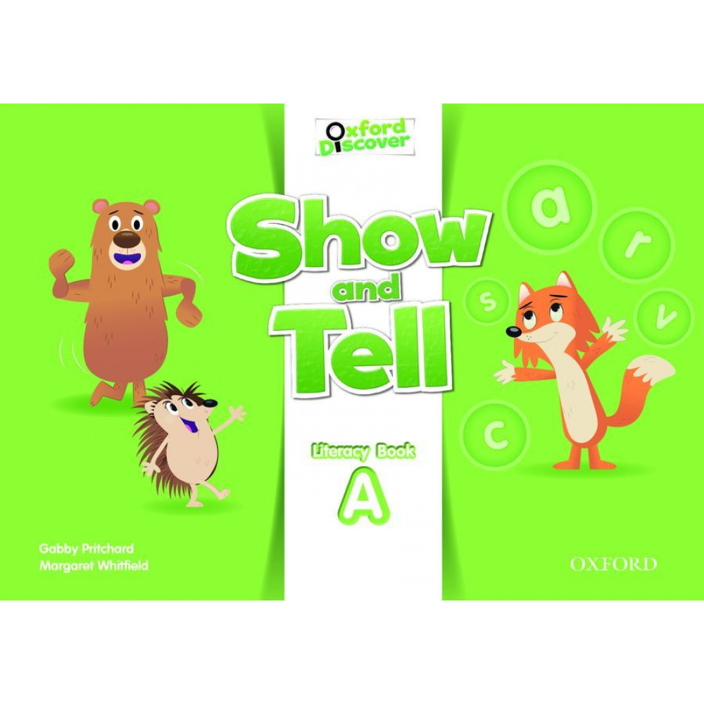 Oxford Show and Tell: Level 2. Literacy Book 