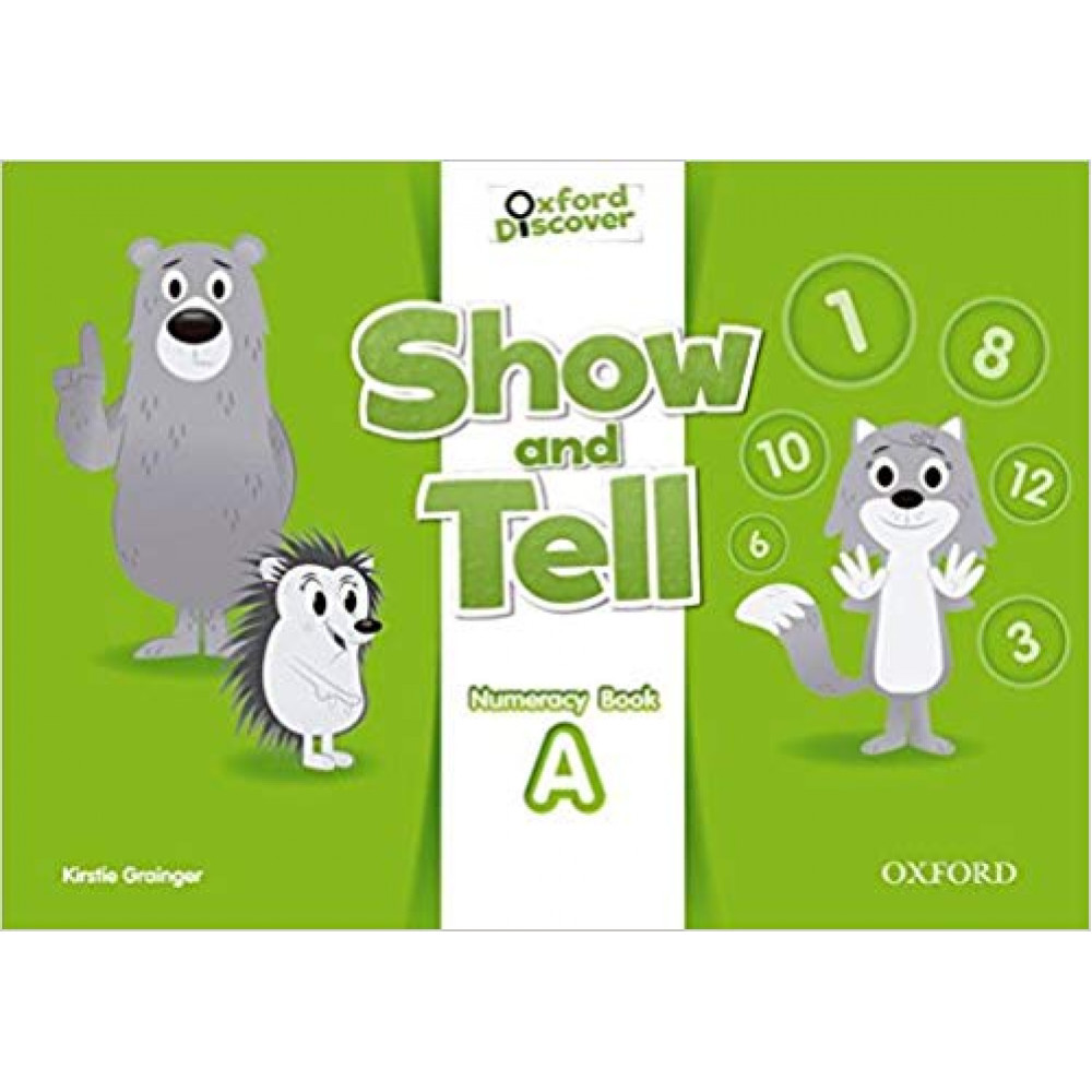 Oxford Show and Tell: Level 2. Numeracy Book 