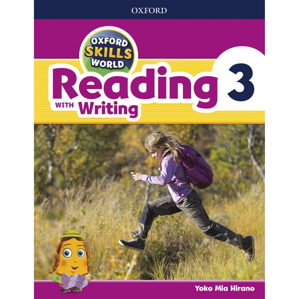 Oxford Skills World: Level 3. Reading with Writing Student Book / Workbook 