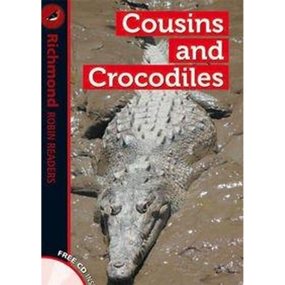 Robin Readers Level 1 Cousins And Crocodiles + CD 