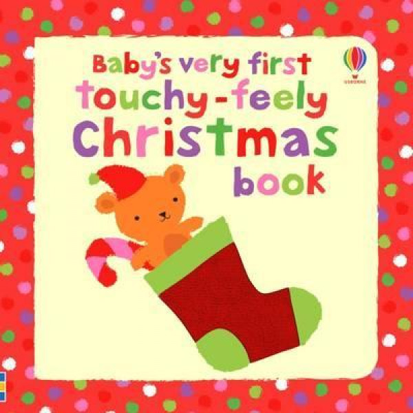 Baby's Very First Touchy-Feely Christmas book 