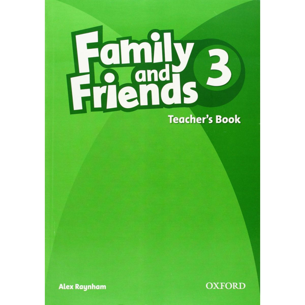 Family and Friends 3. Teacher's Book 