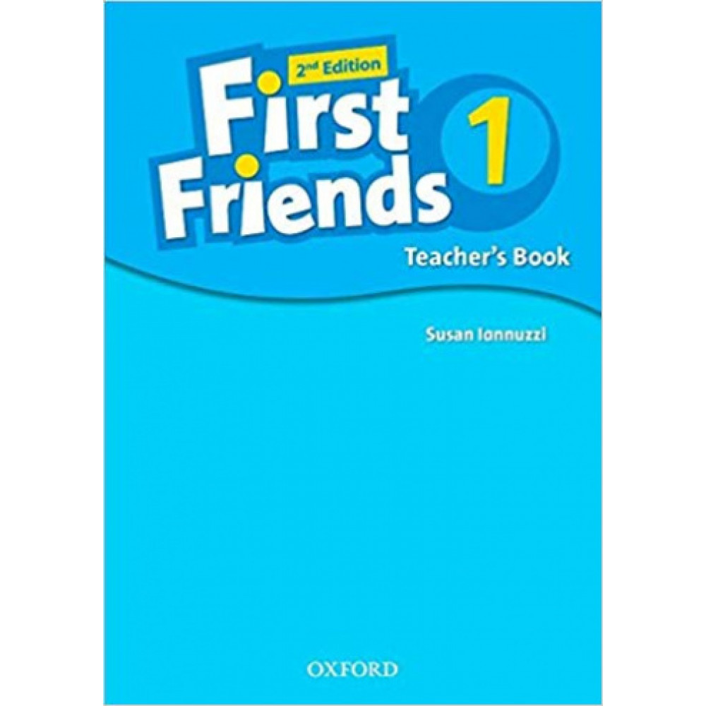 First Friends (2nd Edition) 1 Teacher's Book 