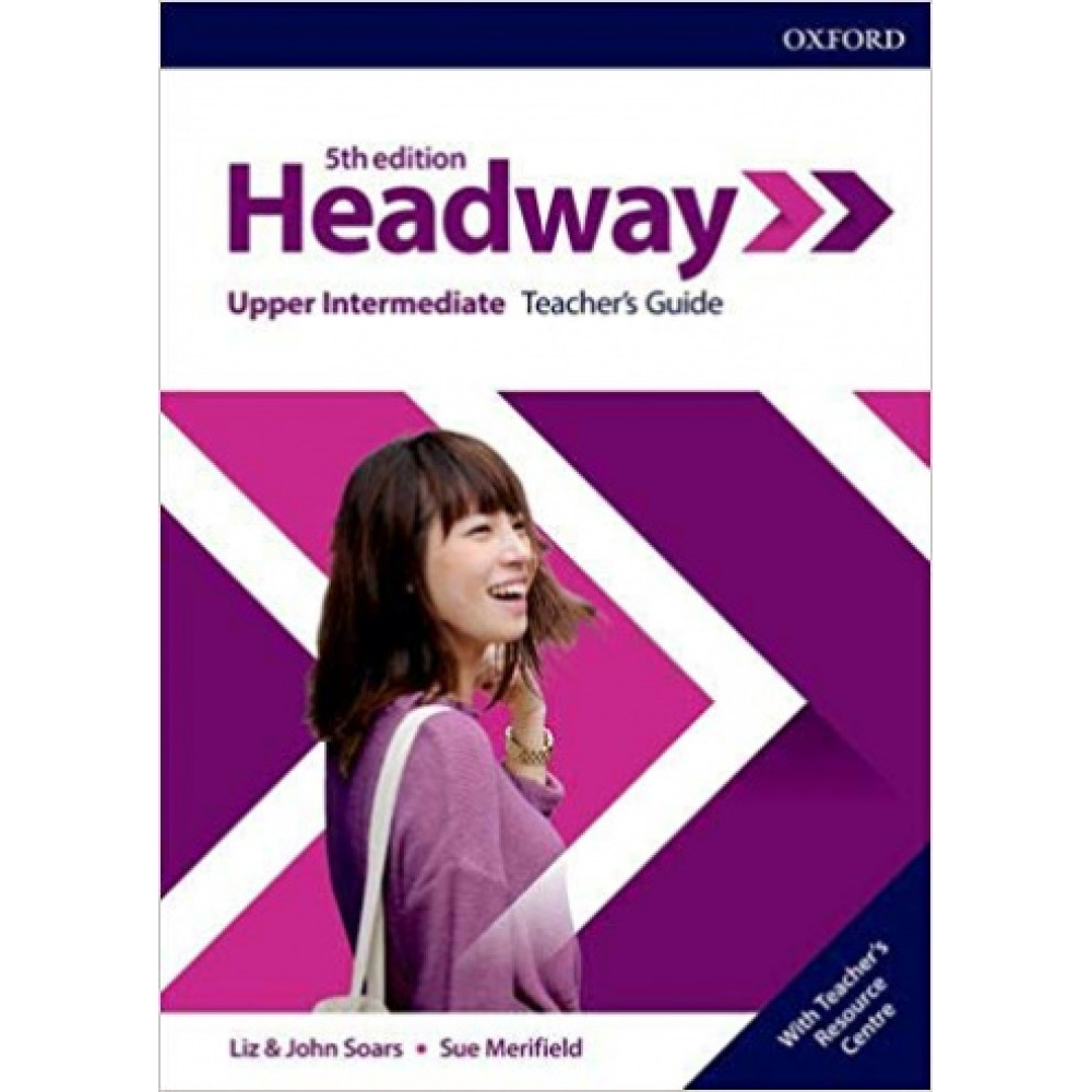 Headway (5th edition) Upper-Intermediate Teacher's Guide with Teacher's Resource Center 