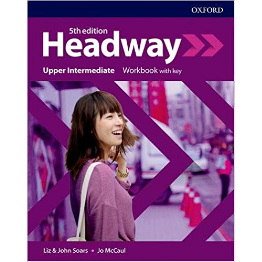 Headway (5th edition) Upper-Intermediate Workbook with key 