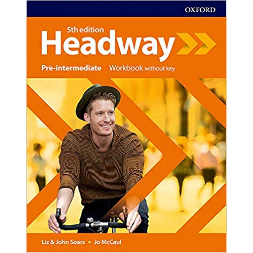 Headway: Pre-intermediate. Workbook Without Key 