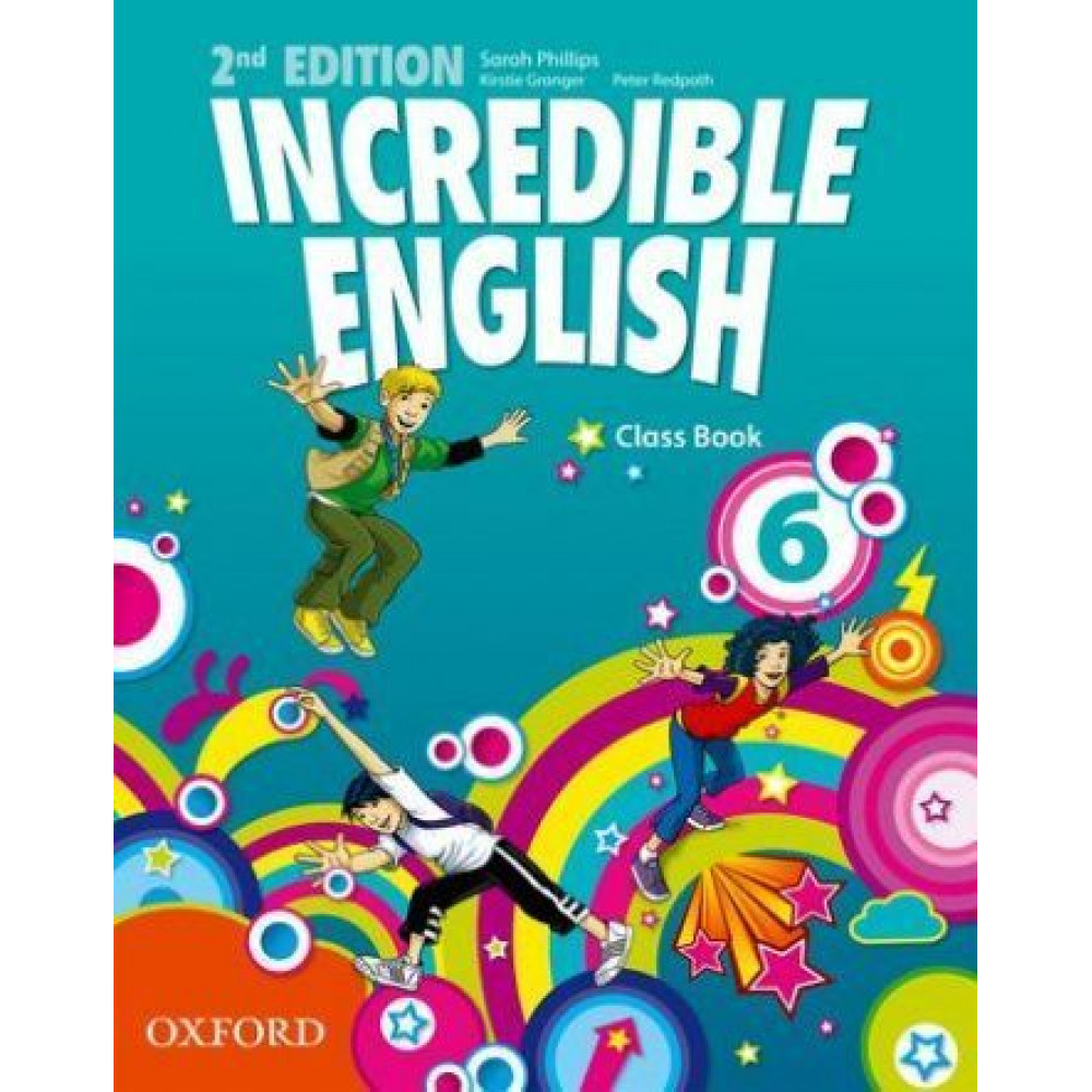 Incredible English: 6: Class Book 