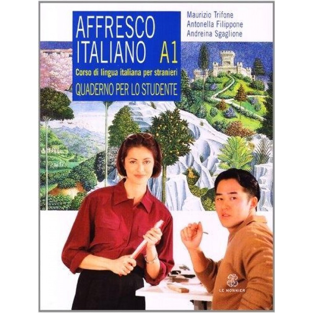 Affresco Italiano A1. Corso di lingua italiana per stranieri. Quaderno per lo studente 