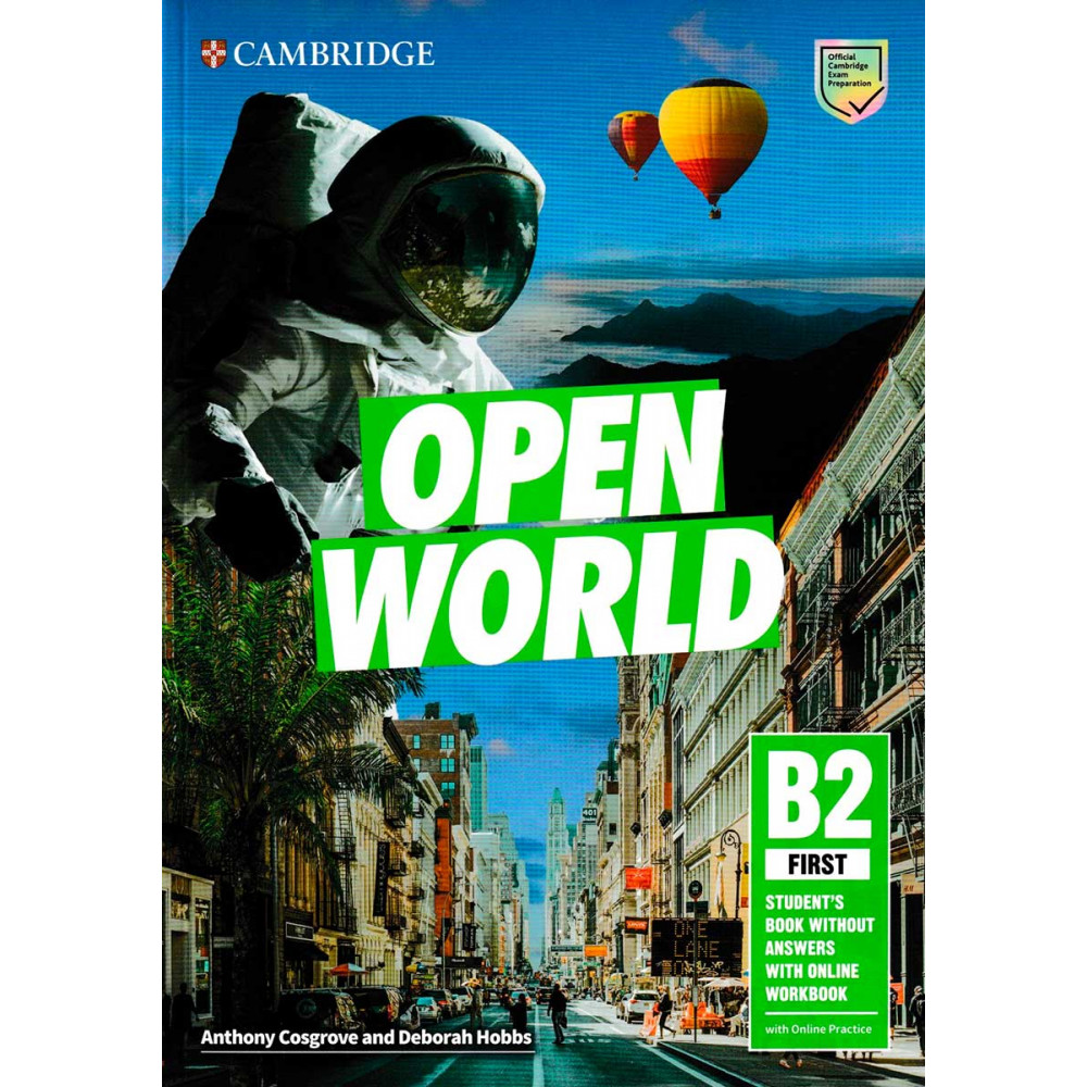 Open World. B2 First. Student's Book without Answers with Online Workbook 