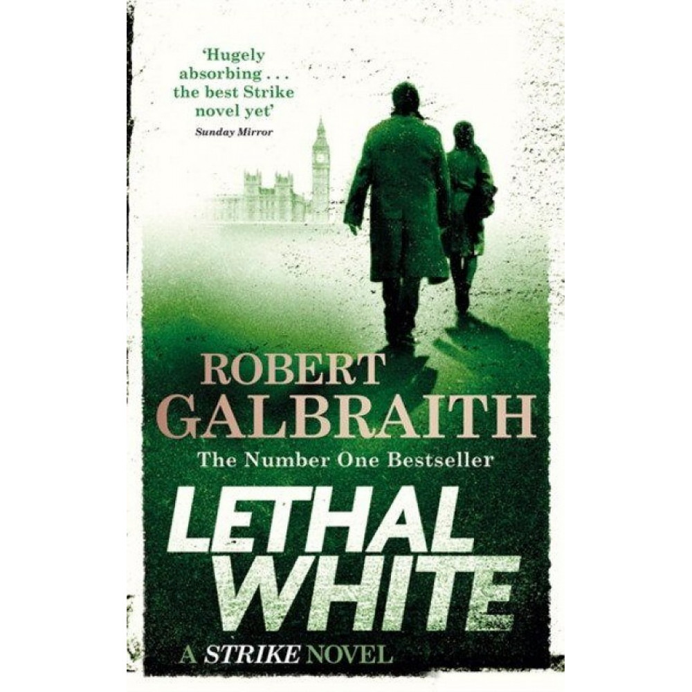 Lethal White (Cormoran Strike 4) 
