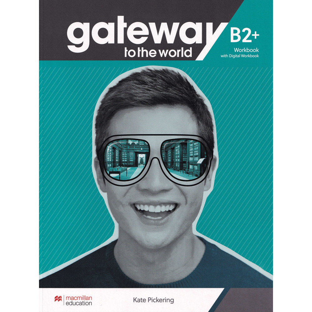 Gateway to the World. B2+. Workbook + Digital Workbook 