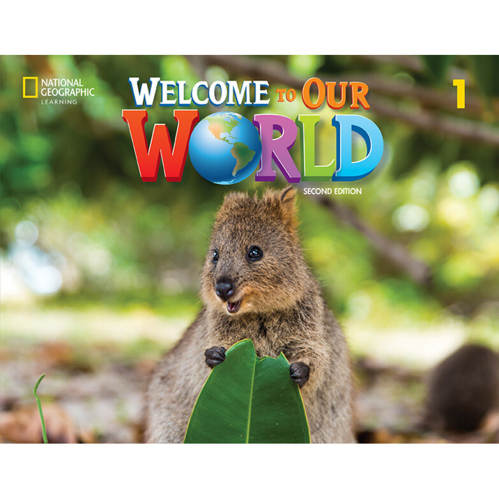 Welcome to Our World (2nd Edition) 1 Big Book Anthology 