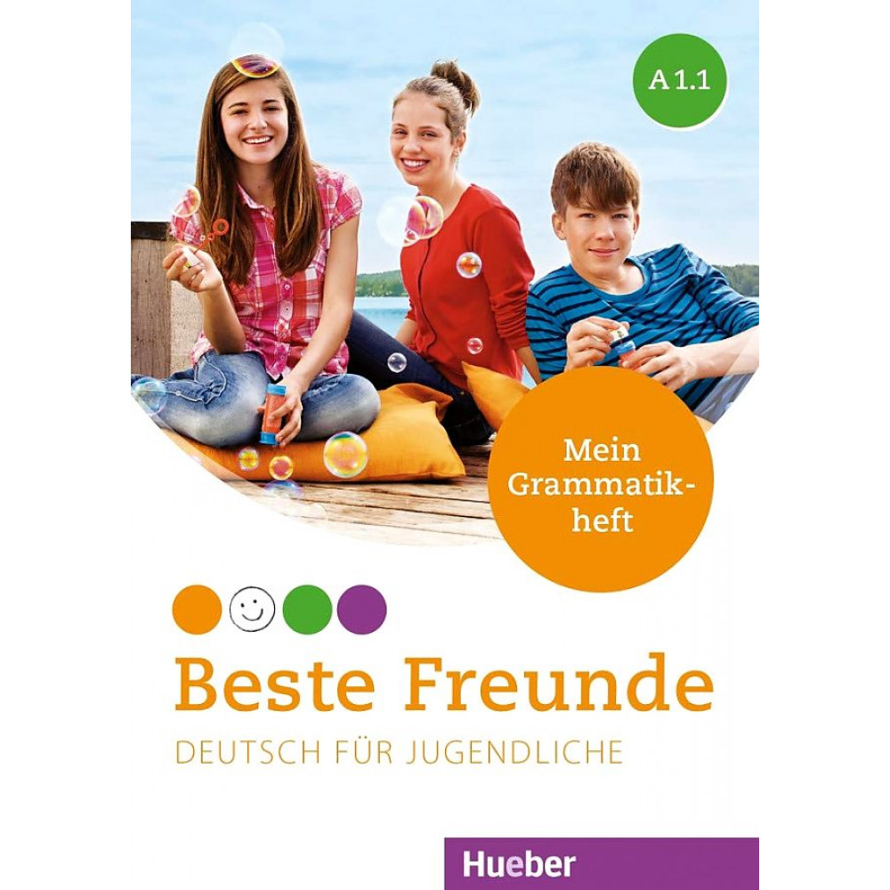 Beste Freunde. A1/1. Mein Grammatikheft 