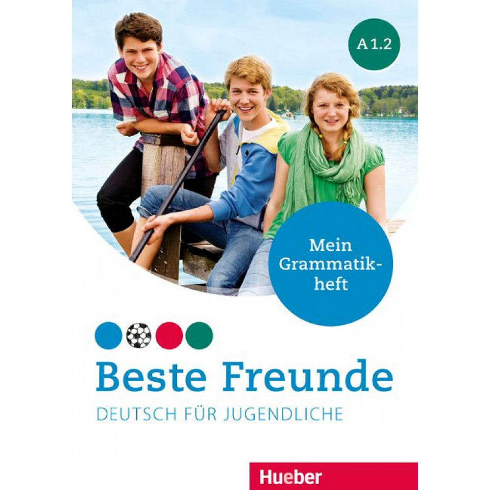 Beste Freunde. A1/2. Mein Grammatikheft 