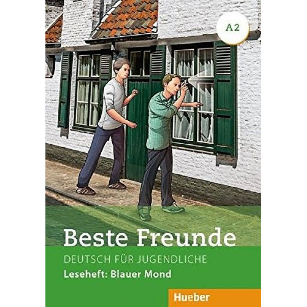 Beste Freunde. A2. Leseheft: Blauer Mond 