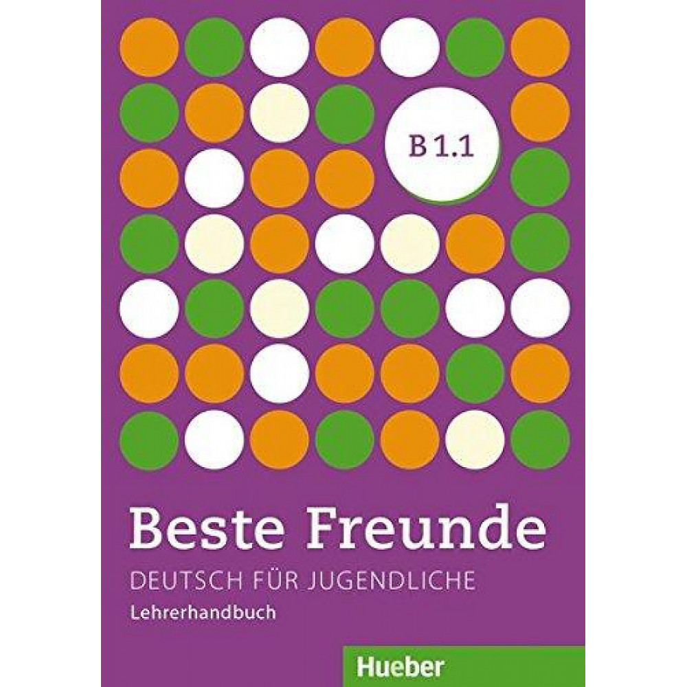 Beste Freunde. B1/1. Lehrerhandbuch 