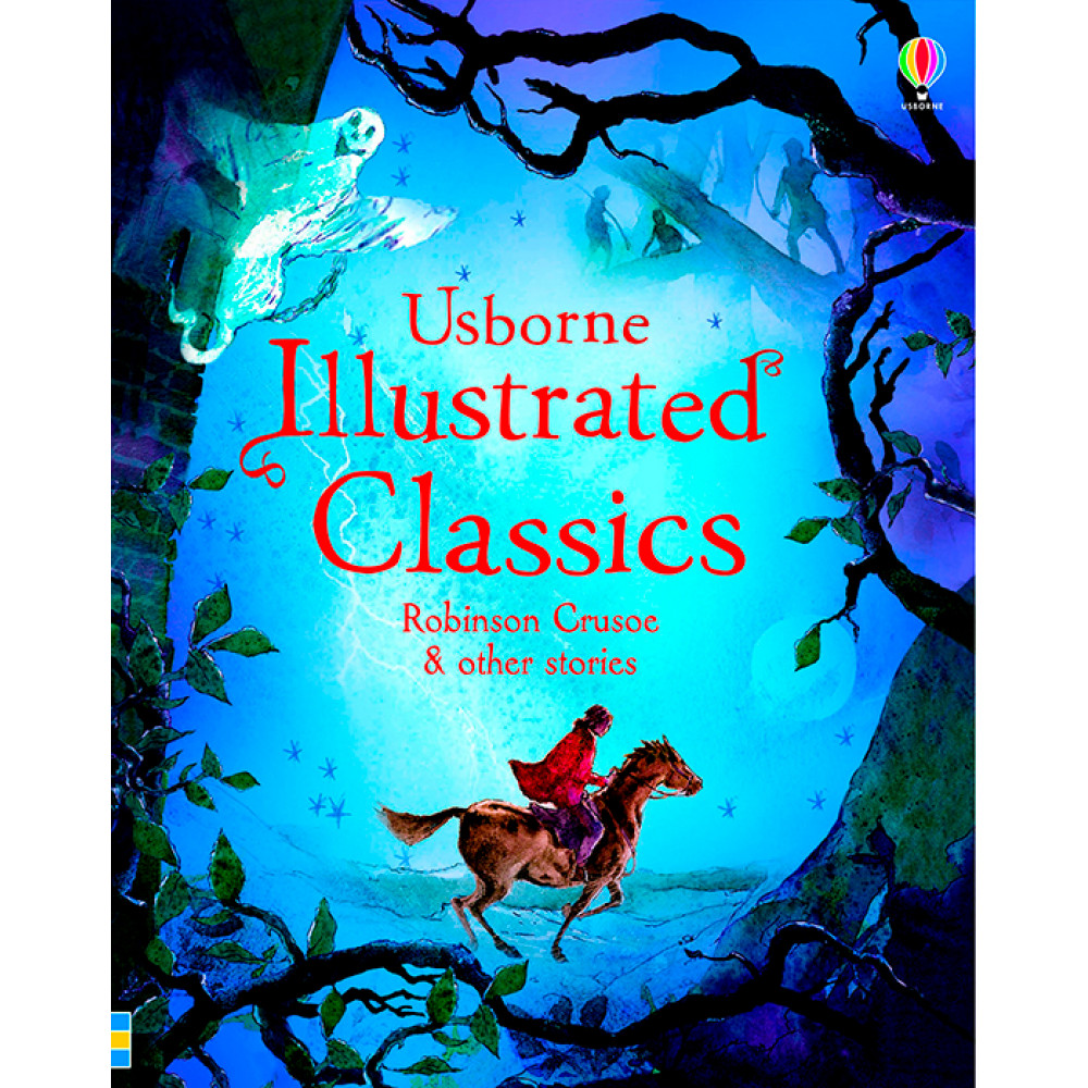Illustrated Classics Robinson Crusoe & other stories 