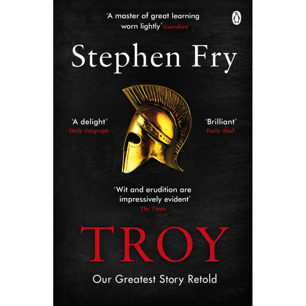 Troy: Our Greatest Story Retold 