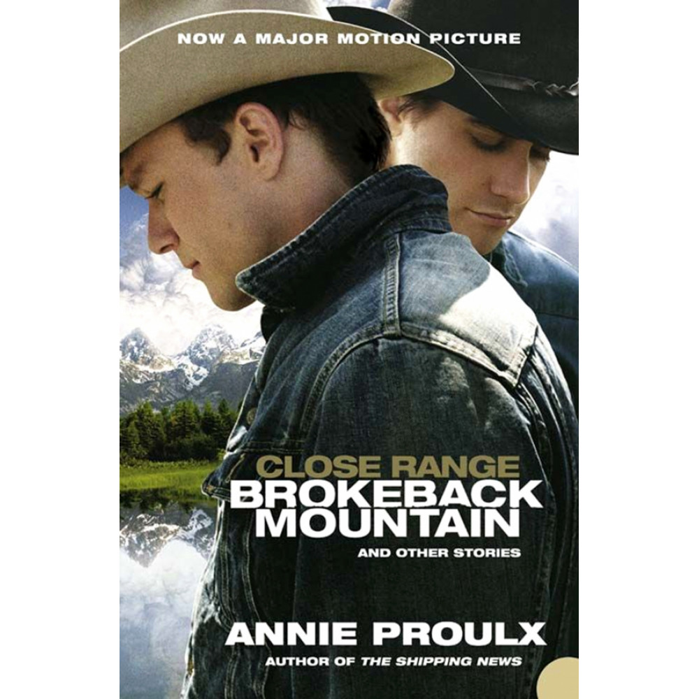 Close Range: Brokeback Mountain and Other Stories 