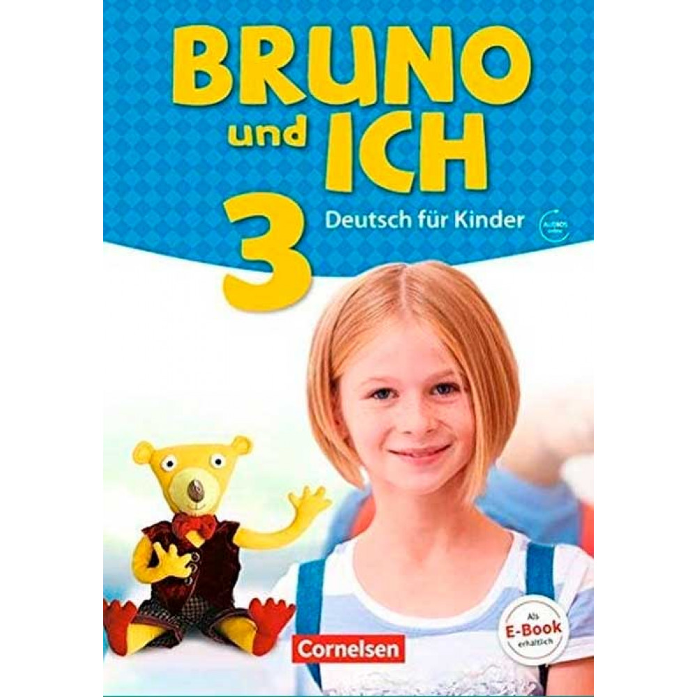 Bruno und ich 3. Schuelerbuch mit Audio-online 