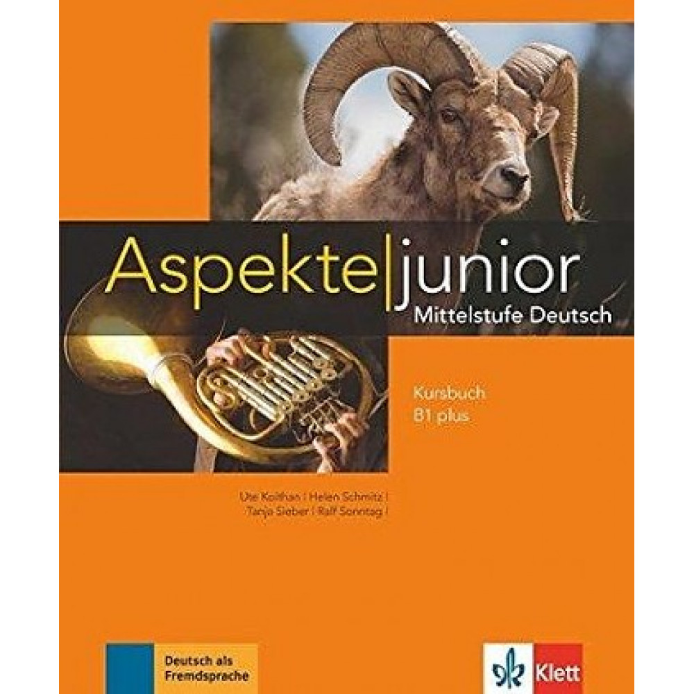 Aspekte junior. B1 plus. Kursbuch 